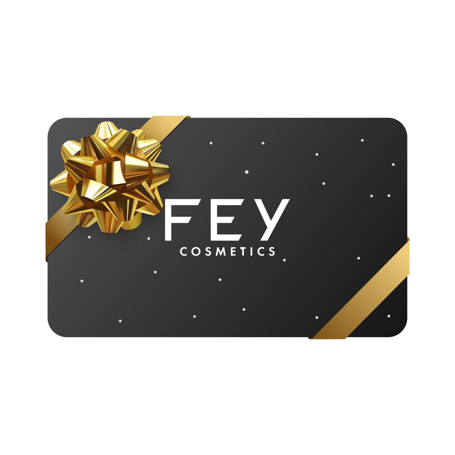 Carte-cadeau de FEY Cosmetics